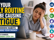 Daily Habits That Drain Your Energy — And How to Fix Them Fast daily routine causing fatigue