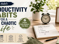 10 Productivity Habits That Will Instantly Reduce Daily Chaos efficient daily routine