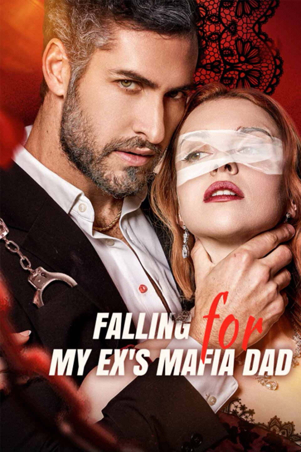 Falling for My Ex’s Mafia Dad Falling for My Ex's Mafia Dad Universe