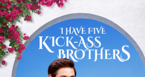 I Have Five Kick-Ass Brothers I Have Five Kick-Ass Brothers Drama Universe Guide