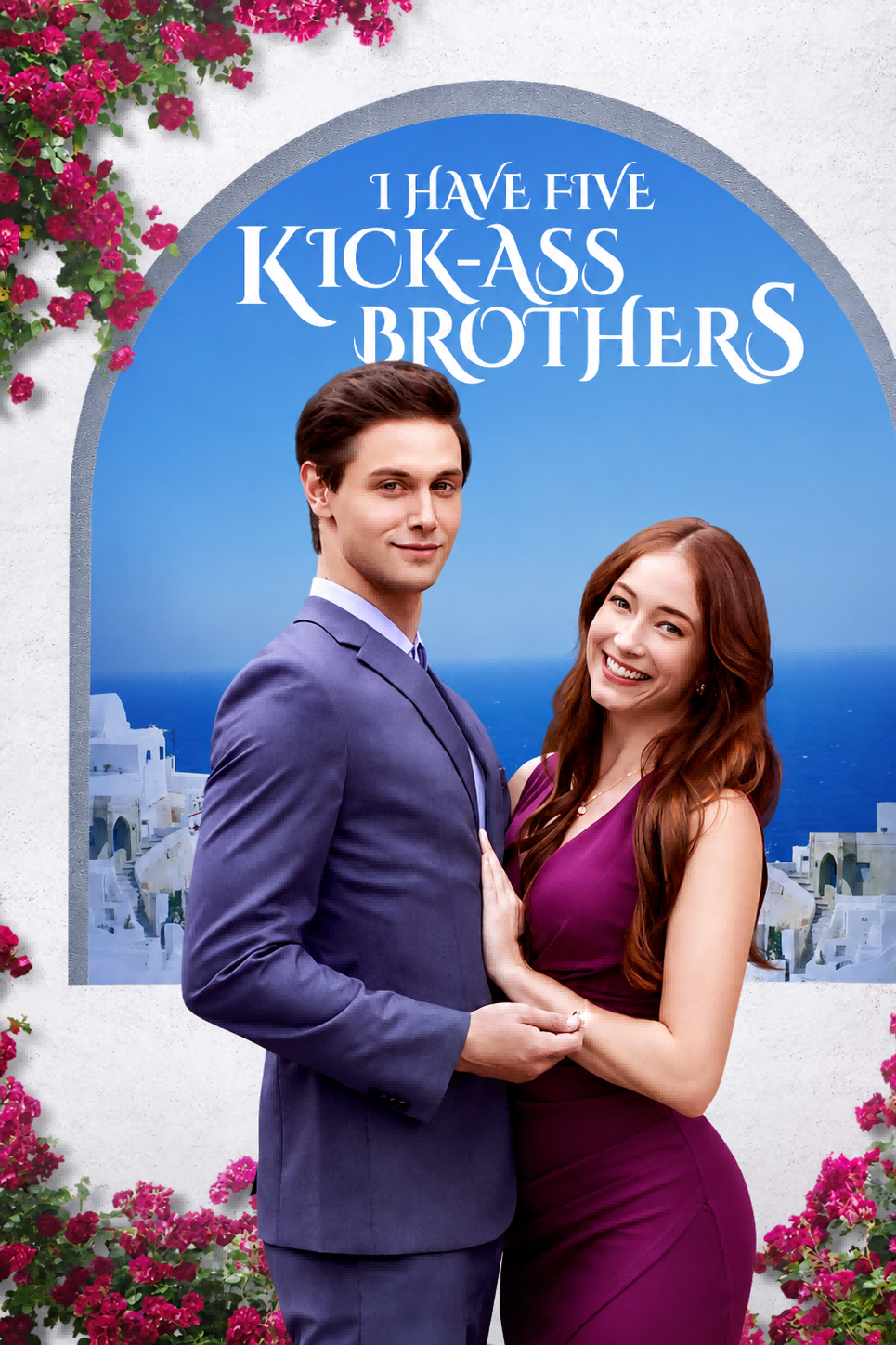 I Have Five Kick-Ass Brothers I Have Five Kick-Ass Brothers Drama Universe Guide