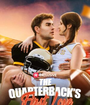 The Quarterback's First Love Drama Guide
