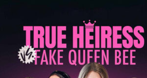 True Heiress vs. Fake Queen Bee True Heiress vs. Fake Queen Bee Universe