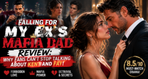 Falling for My Ex’s Mafia Dad Review: Why Fans Can’t Stop Talking About Kent and Fay Falling for My Ex’s Mafia Dad Drama Reviews